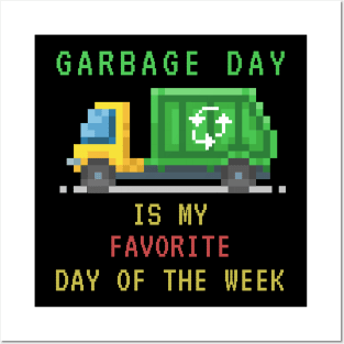 Garbage Day Funny pixel Posters and Art